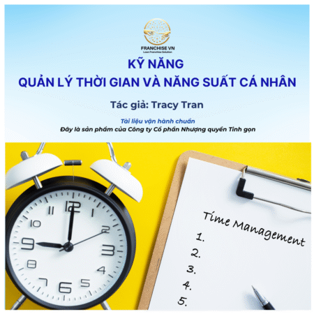 KỸ NĂNG QUẢN LÝ THỜI GIAN VÀ NĂNG SUẤT CÁ NHÂN