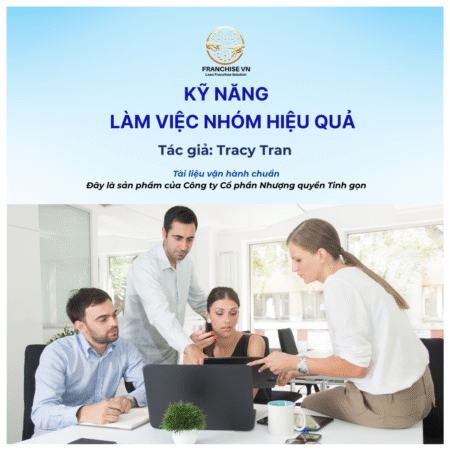 KỸ NĂNG LÀM VIỆC NHÓM HIỆU QUẢ