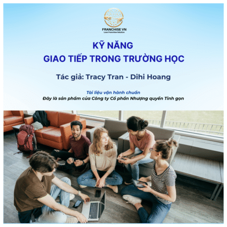 KỸ NĂNG GIAO TIẾP TRONG TRƯỜNG HỌC