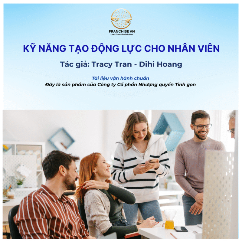KỸ NĂNG TẠO ĐỘNG LỰC CHO NHÂN VIÊN